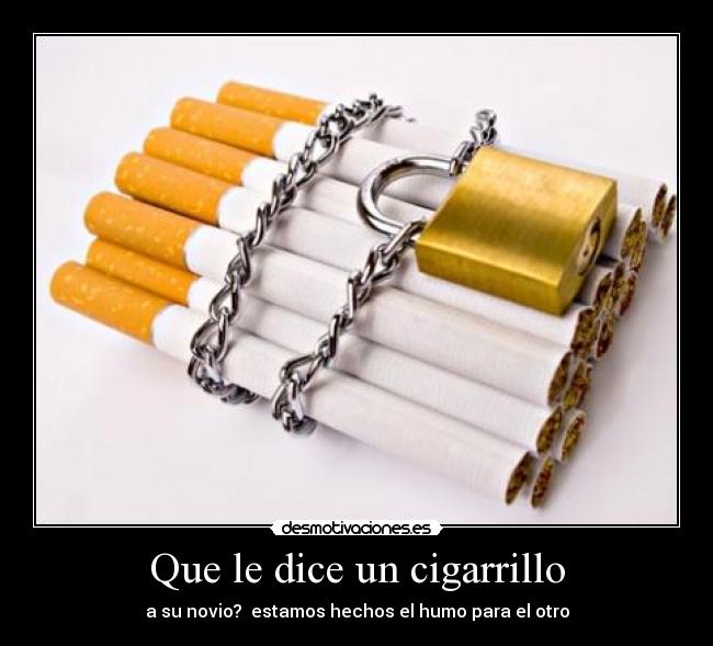 Que le dice un cigarrillo - 