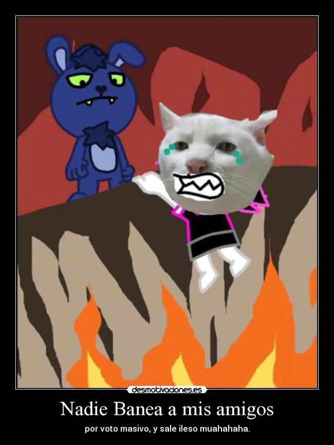 carteles amigos lrc1894 por todos esos grandes usuarios que han ido por voto masivo desmotivaciones