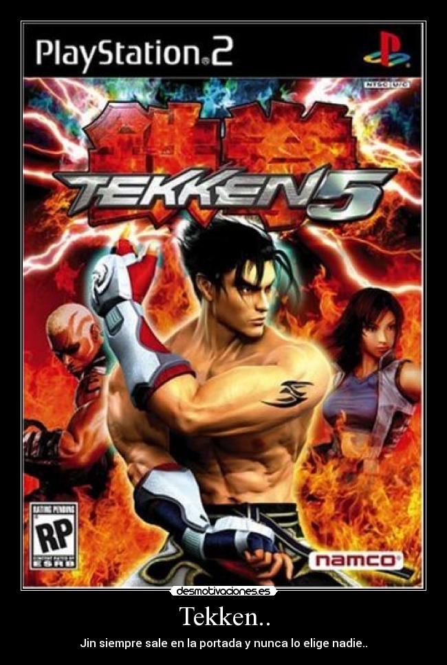 Tekken.. - Jin siempre sale en la portada y nunca lo elige nadie..