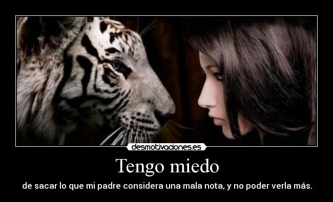 carteles miedo bfffffffffffffffff dioooooos porfavor desmotivaciones