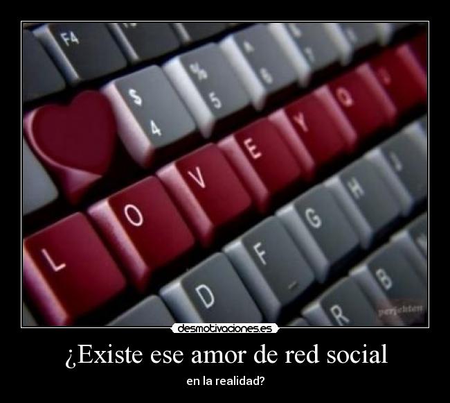 ¿Existe ese amor de red social - 