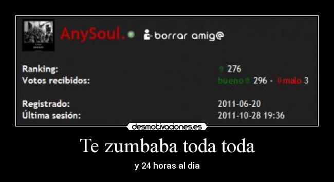 Te zumbaba toda toda - 