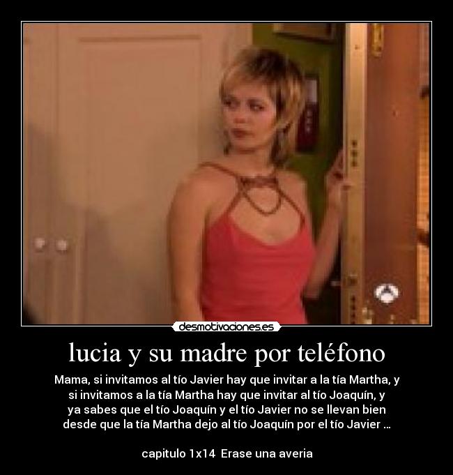 lucia y su madre por teléfono - 