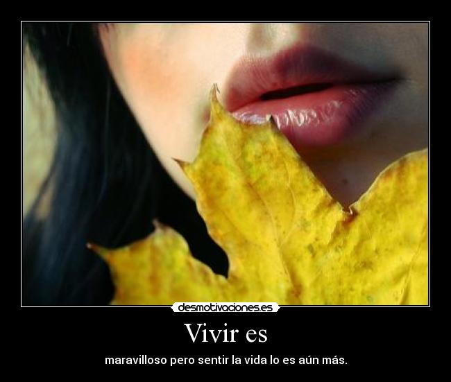 Vivir es - 