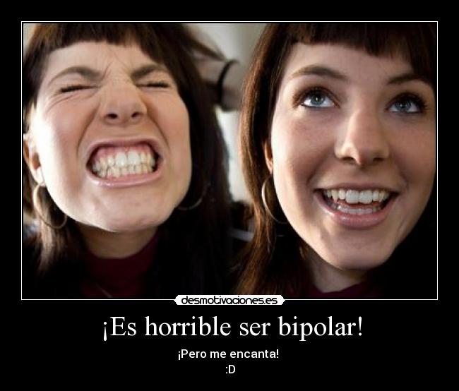 carteles bipolar ratedr desmotivaciones