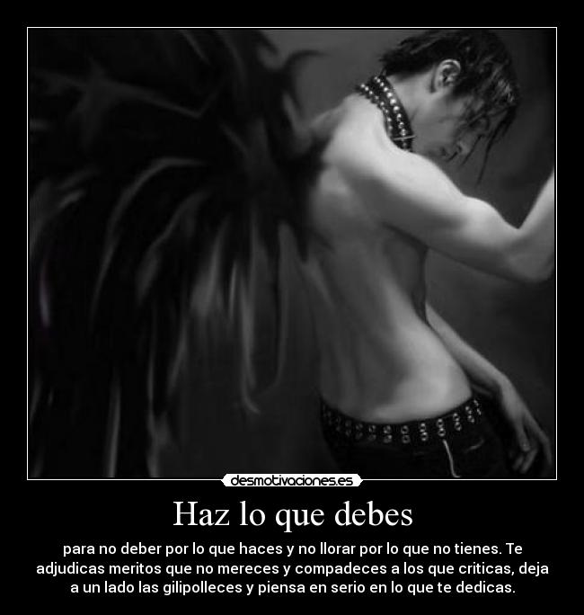 carteles calla hazlo vayas que eres eres mas que nadie demuestra con echos con palabras desmotivaciones