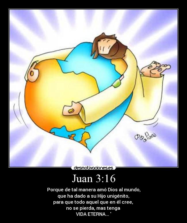 Juan 3:16 -