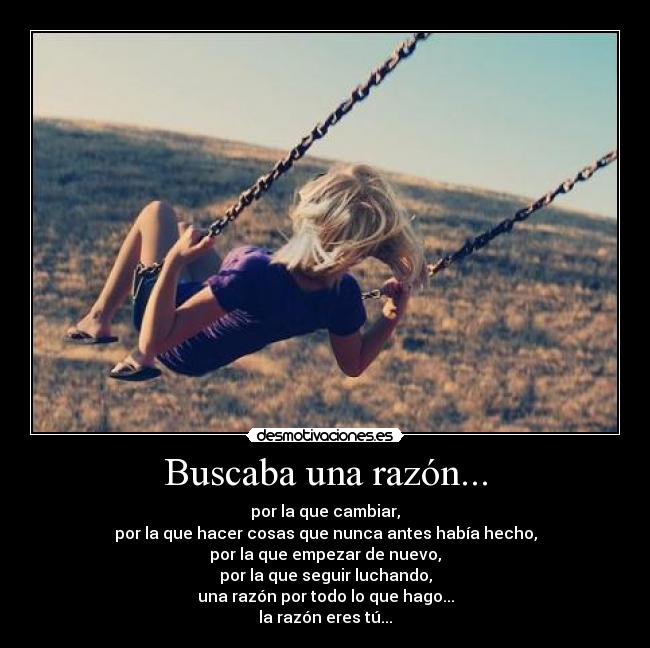 Buscaba una razón... - 