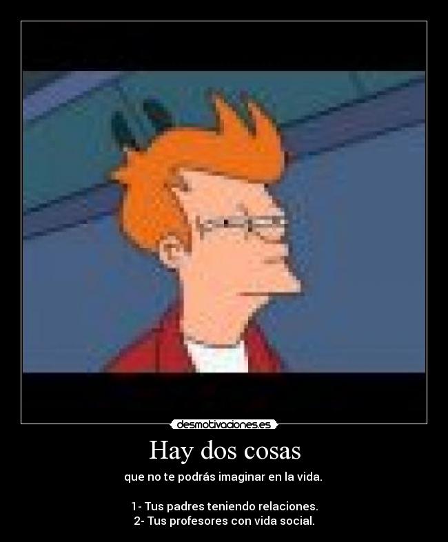 Hay dos cosas - 