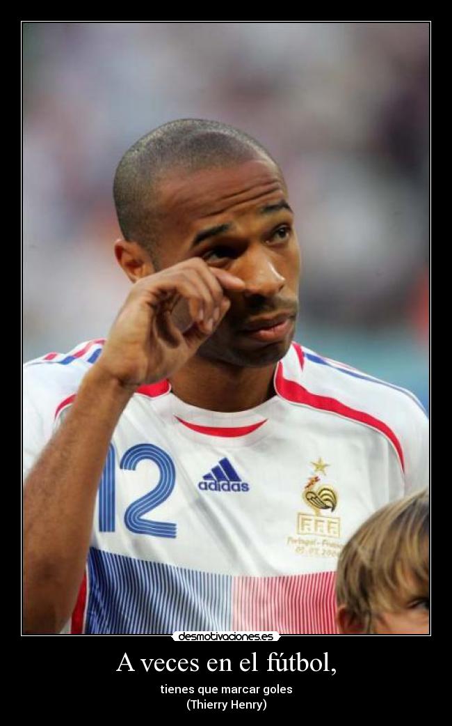 carteles futbol thierry henry desmotivaciones