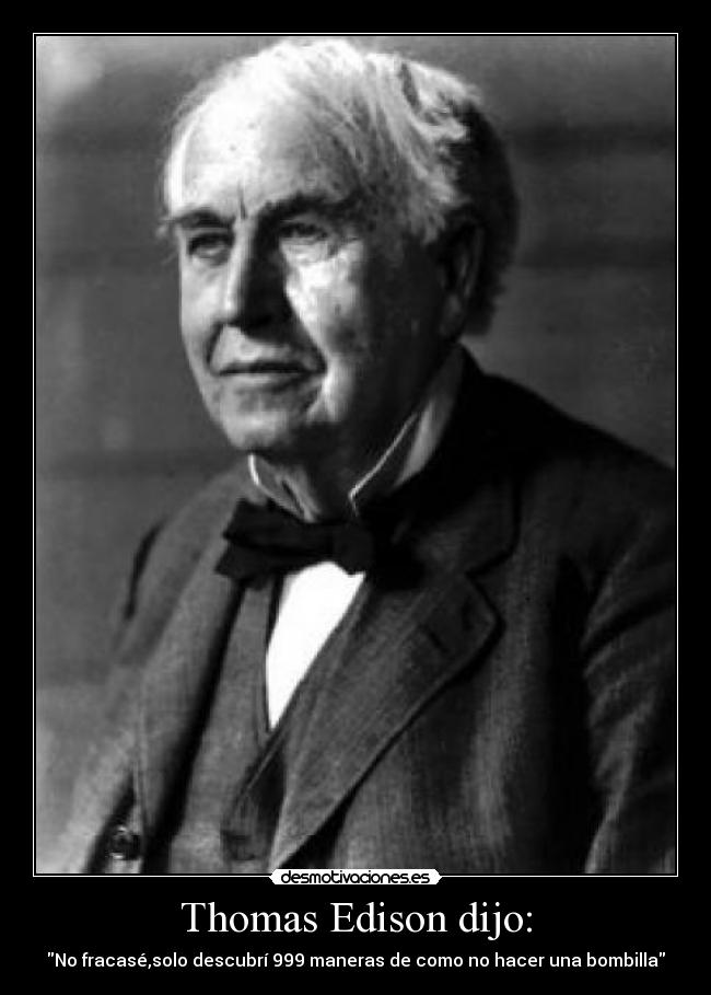 carteles edison desmotivaciones