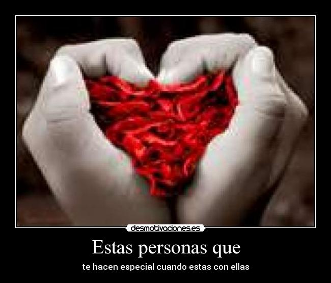 Estas personas que - 