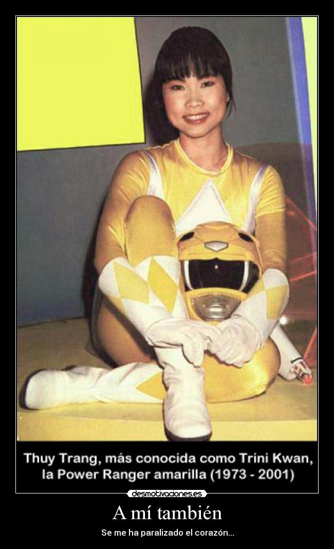 A mí también - Se me ha paralizado el corazón...