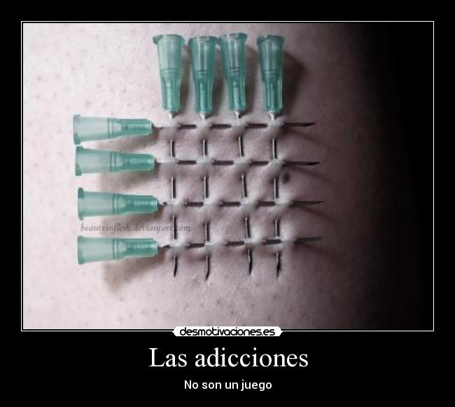 Las adicciones - No son un juego
