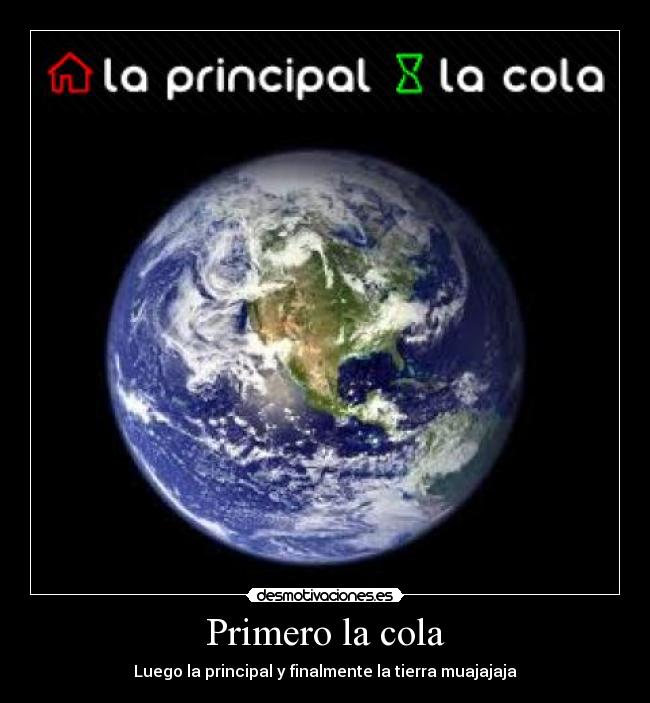 carteles cola principal tierra desmotivaciones