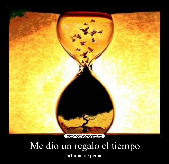 Me dio un regalo el tiempo - 