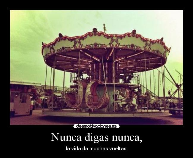 Nunca digas nunca, - 