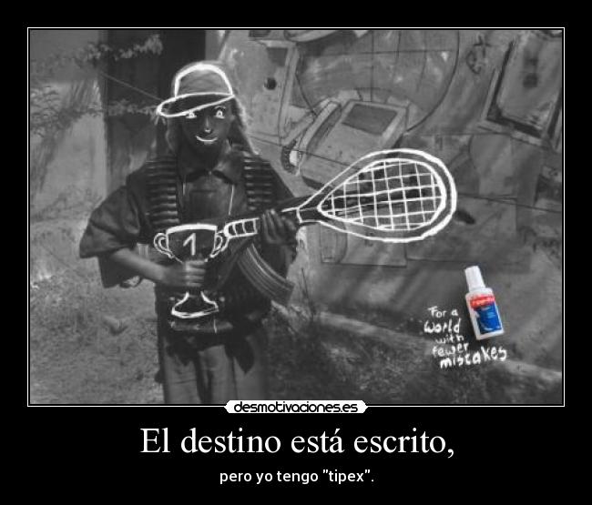 El destino está escrito, - 