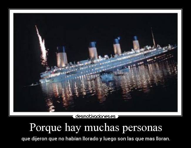 Porque hay muchas personas - 