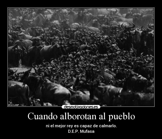 Cuando alborotan al pueblo -