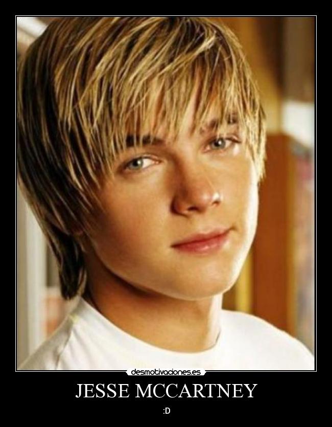 JESSE MCCARTNEY - :D
