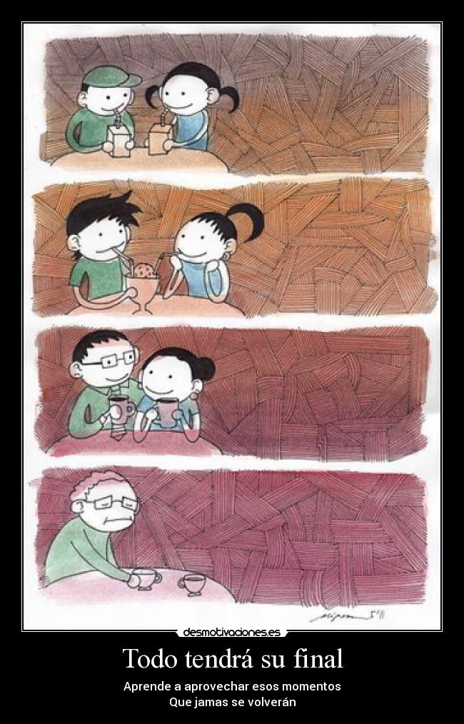 Todo tendrá su final - 