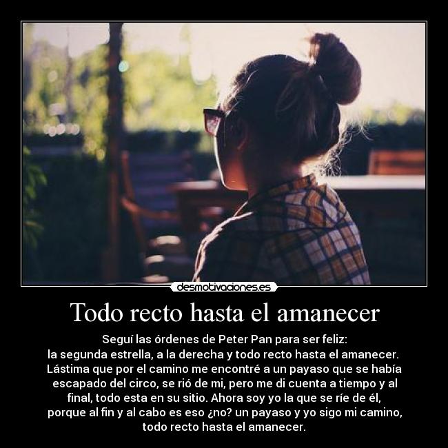 Todo recto hasta el amanecer -