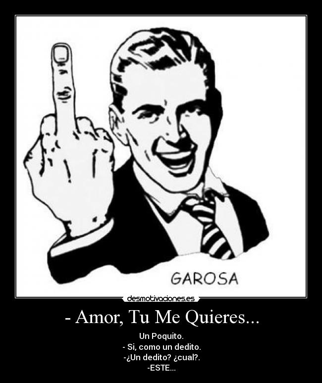 - Amor, Tu Me Quieres... - 