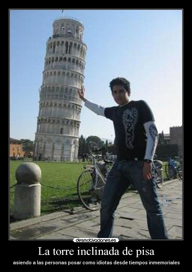 La torre inclinada de pisa -