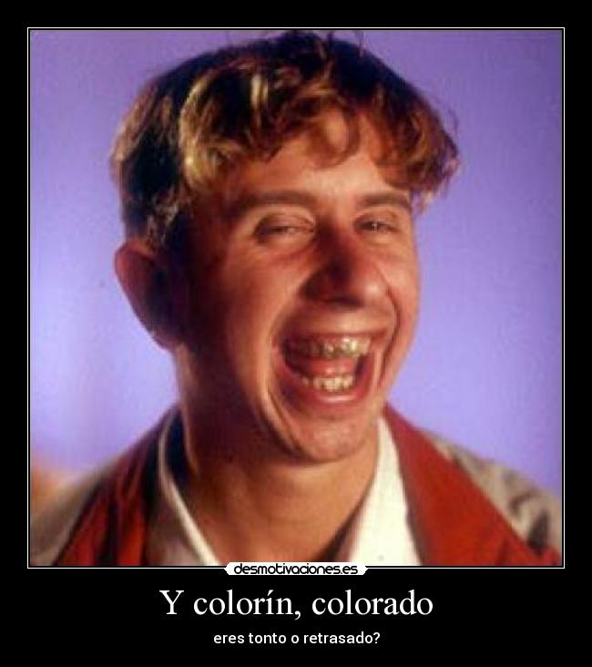 Y colorín, colorado -