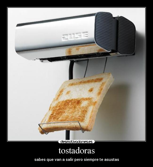 carteles tostadoras desmotivaciones
