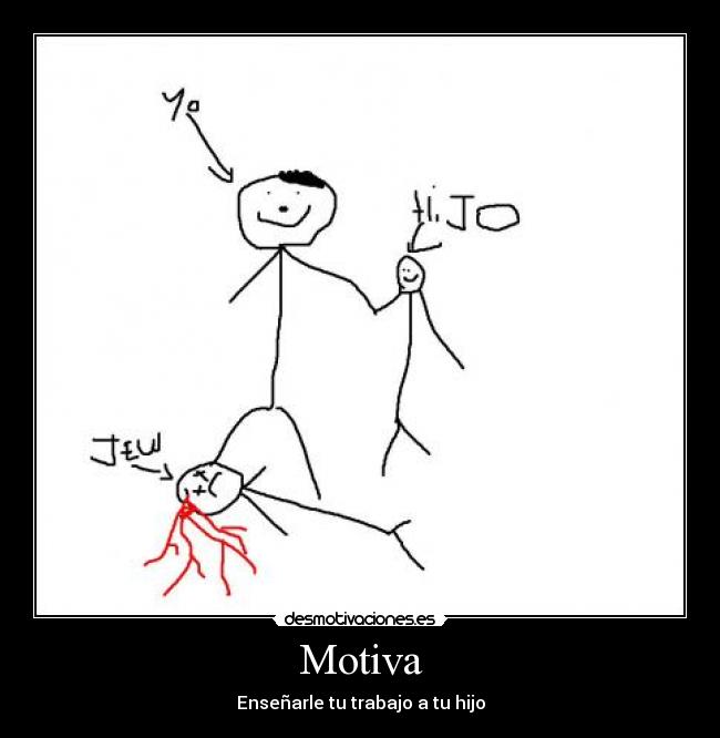 Motiva - Enseñarle tu trabajo a tu hijo