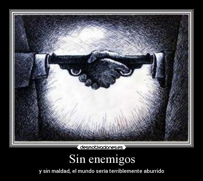 Sin enemigos - 