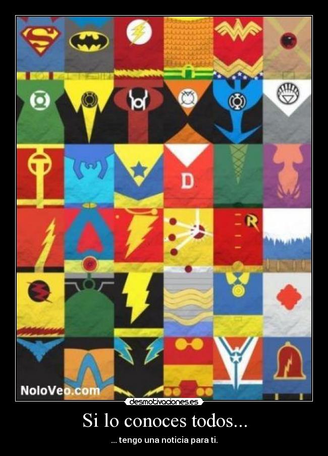 Si lo conoces todos... - ... tengo una noticia para ti.