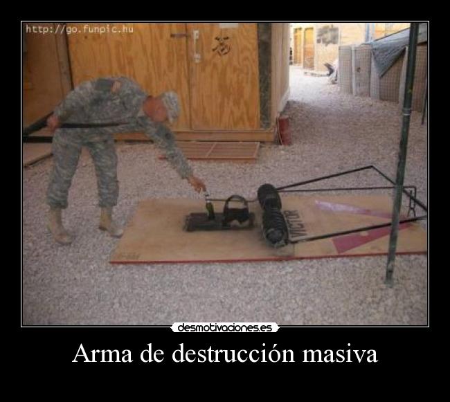 Arma de destrucción masiva -