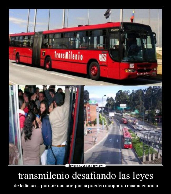 transmilenio desafiando las leyes -
