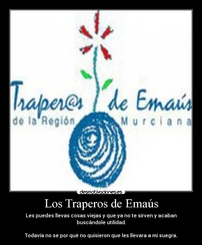 Los Traperos de Emaús -