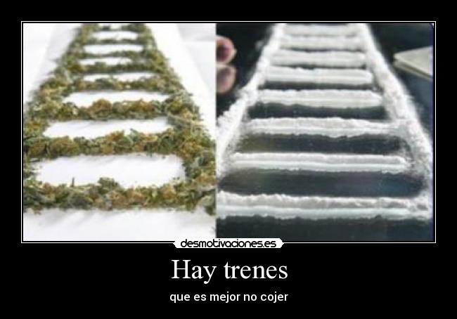 Hay trenes - que es mejor no cojer