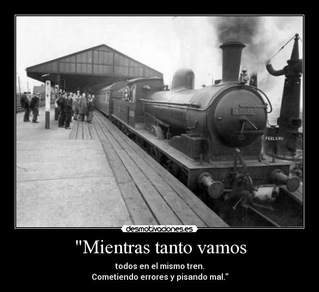 carteles tren desmotivaciones