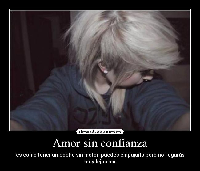 Amor sin confianza -