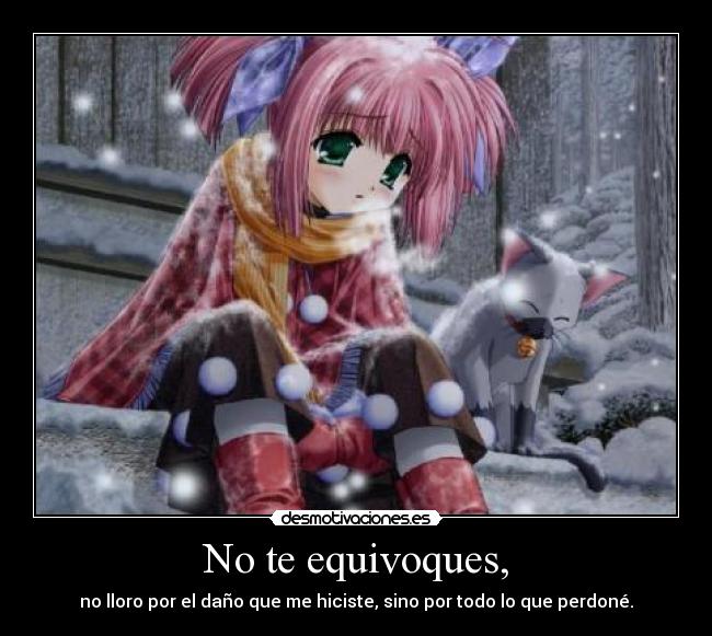 No te equivoques, - 