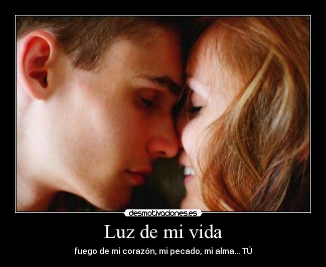Luz de mi vida -