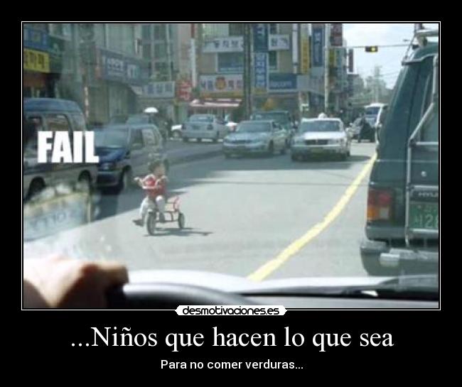 ...Niños que hacen lo que sea -