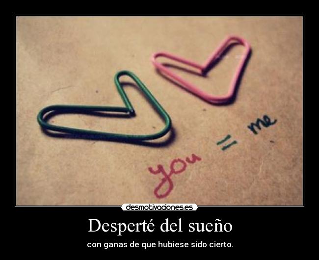 Desperté del sueño - 
