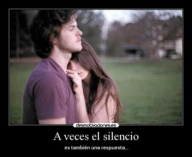 A veces el silencio - 
