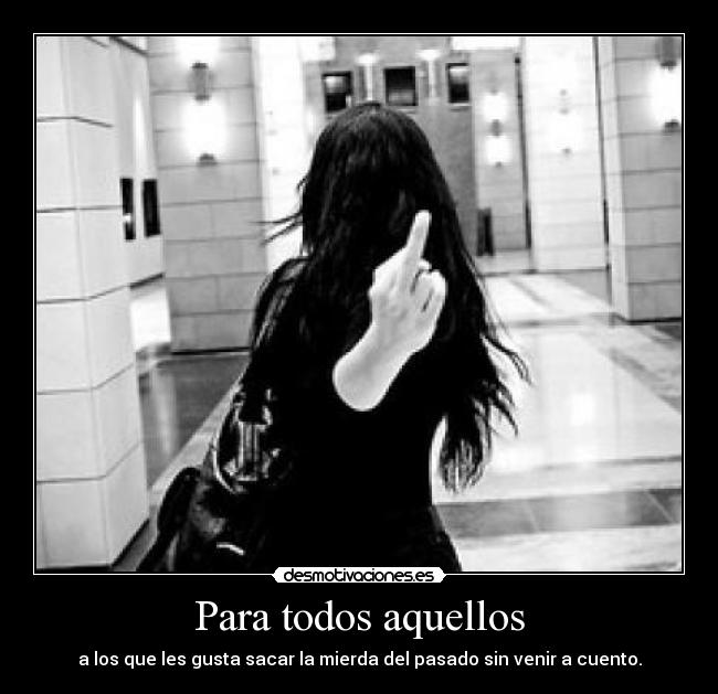 Para todos aquellos - 