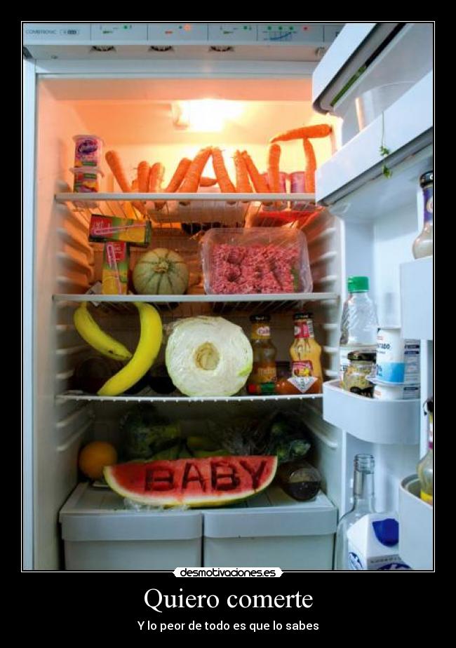 Quiero comerte -