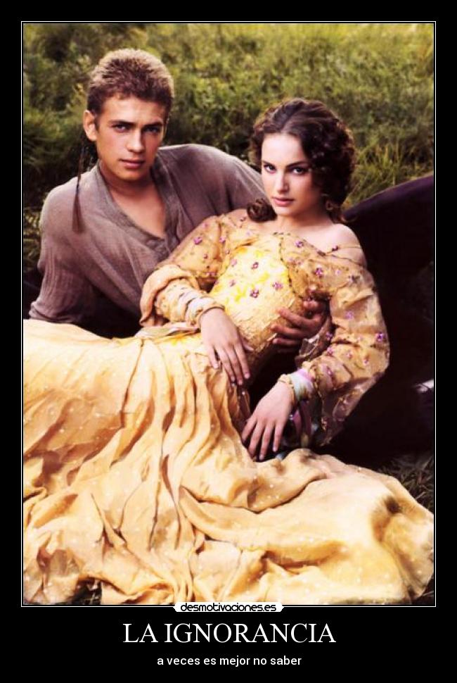 LA IGNORANCIA - a veces es mejor no saber