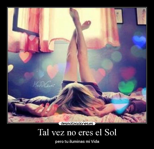 Tal vez no eres el Sol - 