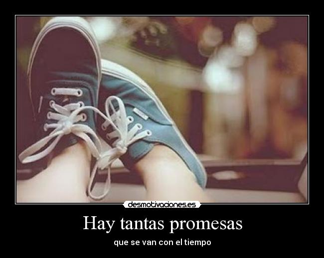 Hay tantas promesas - 